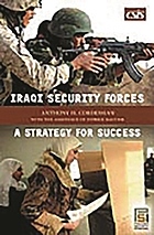 Iraqi security forces : a strategy for success
