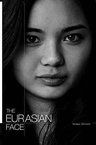 The Eurasian face