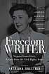 Freedom writer : Virginia Foster Durr, letters from the civil rights years