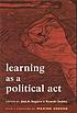 Learning as a political act : struggles for learning... by José A Segarra