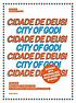 Cidade de Deus! : working with informalized mass... by Rainer Hehl