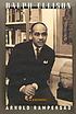 Ralph Ellison : a biography by  Arnold Rampersad 