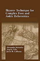 Ilizarov technique for complex foot and ankle deformities