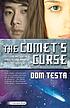 The comet's curse : a Galahad book von  Dom Testa 
