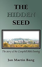 The hidden seed : the story of the Camphill Bible Evening