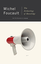 The archaeology of knowledge ; and, the discourse on language