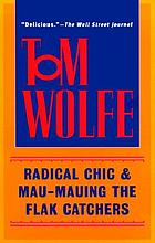 Radical Chic & Mau-Mauing the flak catchers