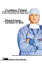 Condition critical : a new moral vision for health care