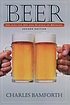 Beer : tap into the art and science of brewing