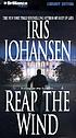 Reap the wind door Iris Johansen