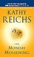 Monday mourning door Kathy Reichs