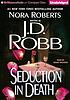 Seduction in death von J  D Robb