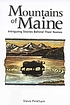 Mountains of Maine : intriguing stories behind... por Steven R Pinkham