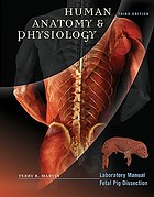 Human anatomy & physiology : laboratory manual, fetal pig dissection