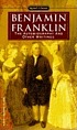 The autobiography and other writings 著者： Benjamin Franklin