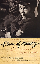 Flares of memory : stories of childhood during the Holocaust