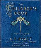 The children's book : [a novel]