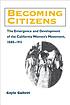 Becoming citizens : the emergence and development... by  Gayle Ann Gullett 