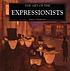 The art of the expressionists de Janice Anderson