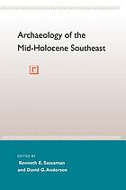 Archaeology of the mid-Holocene southeast