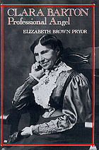 Clara Barton : professional angel