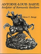 Antoine-Louis Barye, sculptor of romantic realism