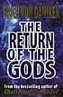 The return of the gods : evidence of extraterrestrial visitations