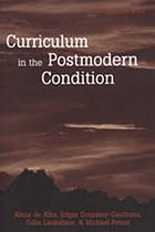 Curriculum in the postmodern condition