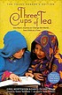 Three cups of tea