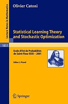 Statistical learning theory and stochastic optimization : Ecole d'Eté de Probabilités de Saint-Flour XXXI-2001