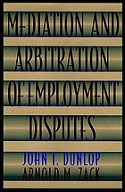 Mediation and arbitration of employment disputes