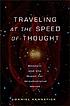 Traveling at the speed of thought : Einstein and the quest for gravitational waves