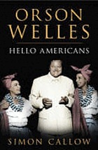 Orson Welles : hello Americans