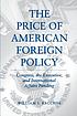 The price of american foreign policy : congress,... door William I Bacchus