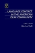 Language contact in the American deaf community