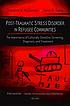 Post-traumatic stress disorder in refugee communities... by  Theodore W McDonald 