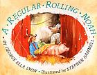 A regular rolling Noah