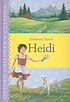 Heidi 著者： Johanna Spyri