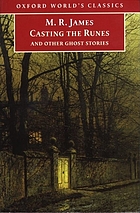 Casting the runes, and other ghost stories