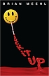 Suck it up 著者：  Brian Meehl 