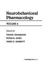 Neurobehavioral pharmacology