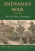 Indiana's war : the Civil War in documents