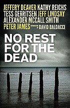 No rest for the dead : a novel