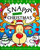 Snappy little Christmas : pop-up fun : get ready for the best Christmas ever