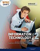 Information technology : level 2 : BTEC first. Student book