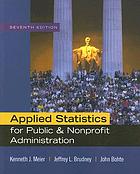 Applied statistics for public and nonprofit administration