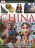 Eyewitness China by  Poppy Sebag-Montefiore 