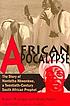 African apocalypse : the story of Nontetha Nkwenkwe,... de Robert R Edgar