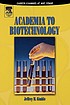 Academia to biotechnology : career changes at any stage