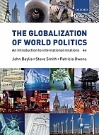 The globalization of world politics : an introduction to international relations
